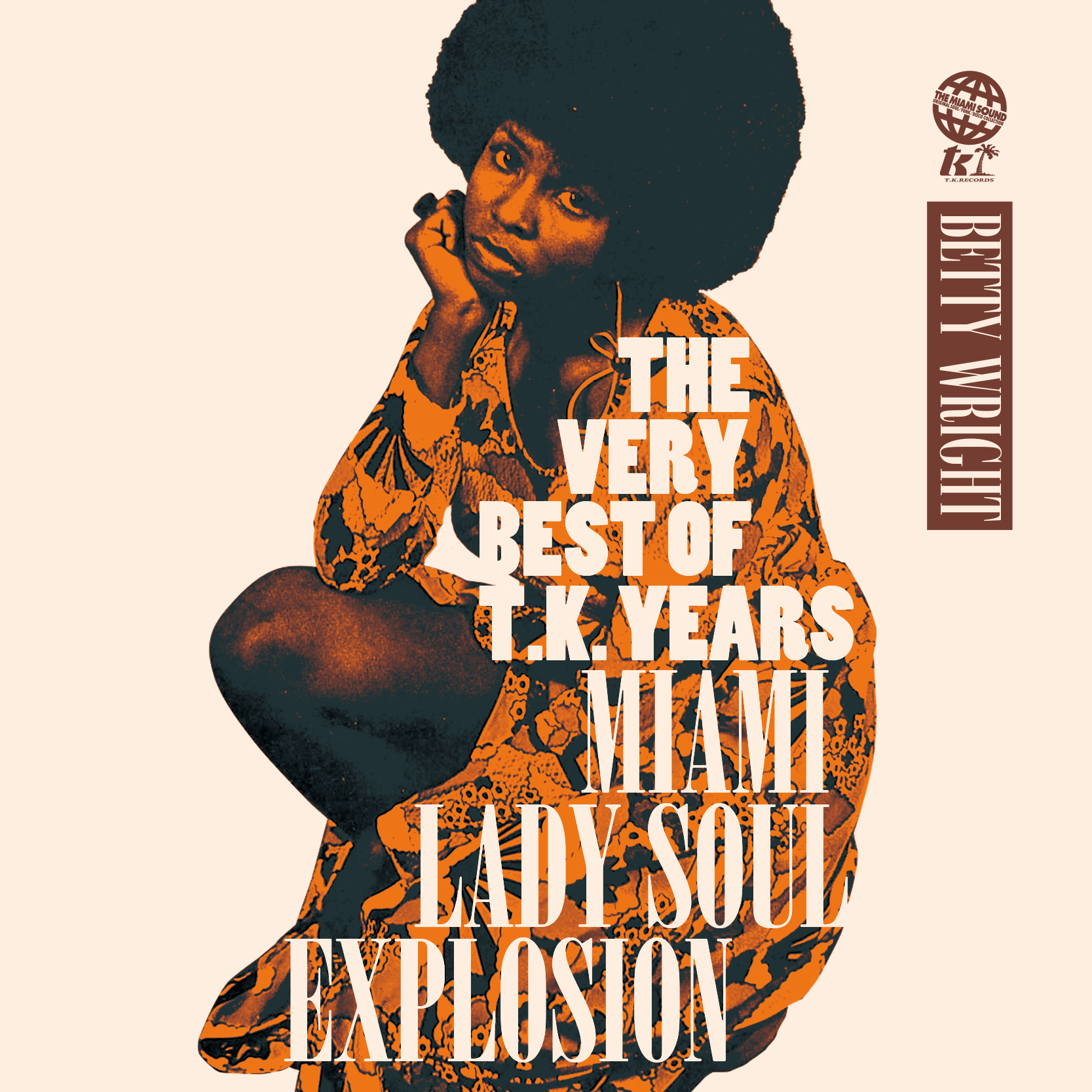 THE VERY BEST OF T.K. YEARS -MIAMI LADY SOUL EXPLOSION-