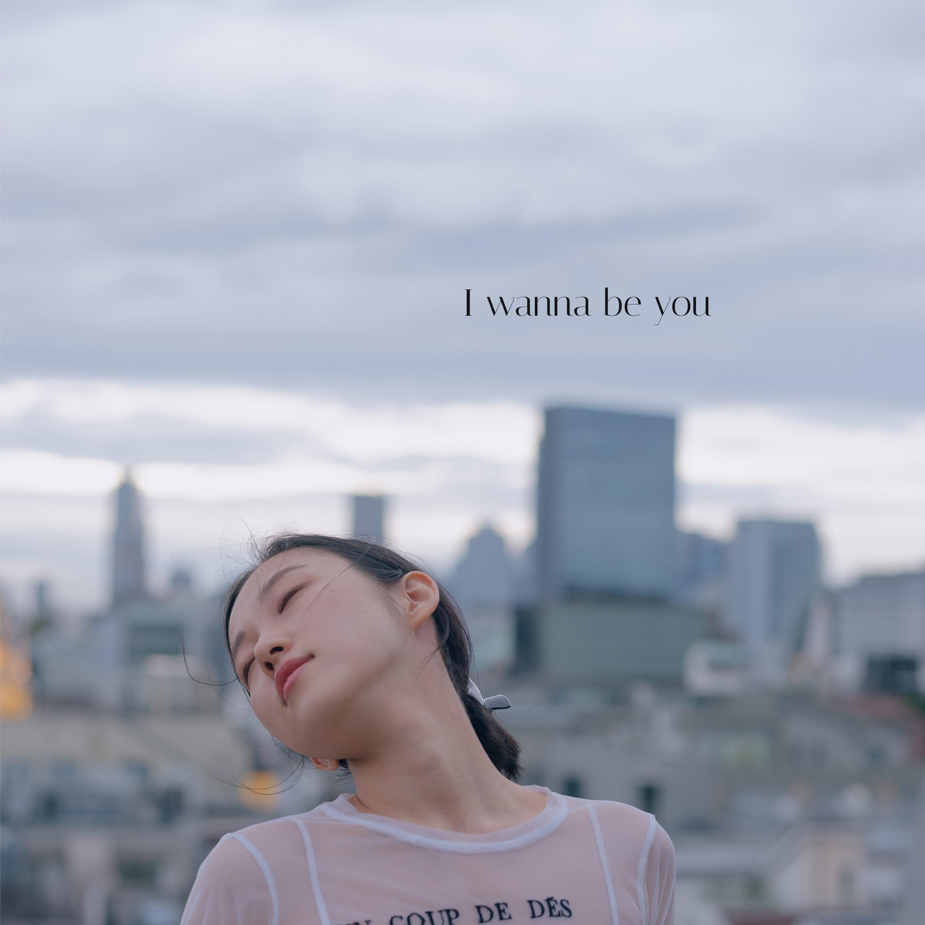 I wanna be you