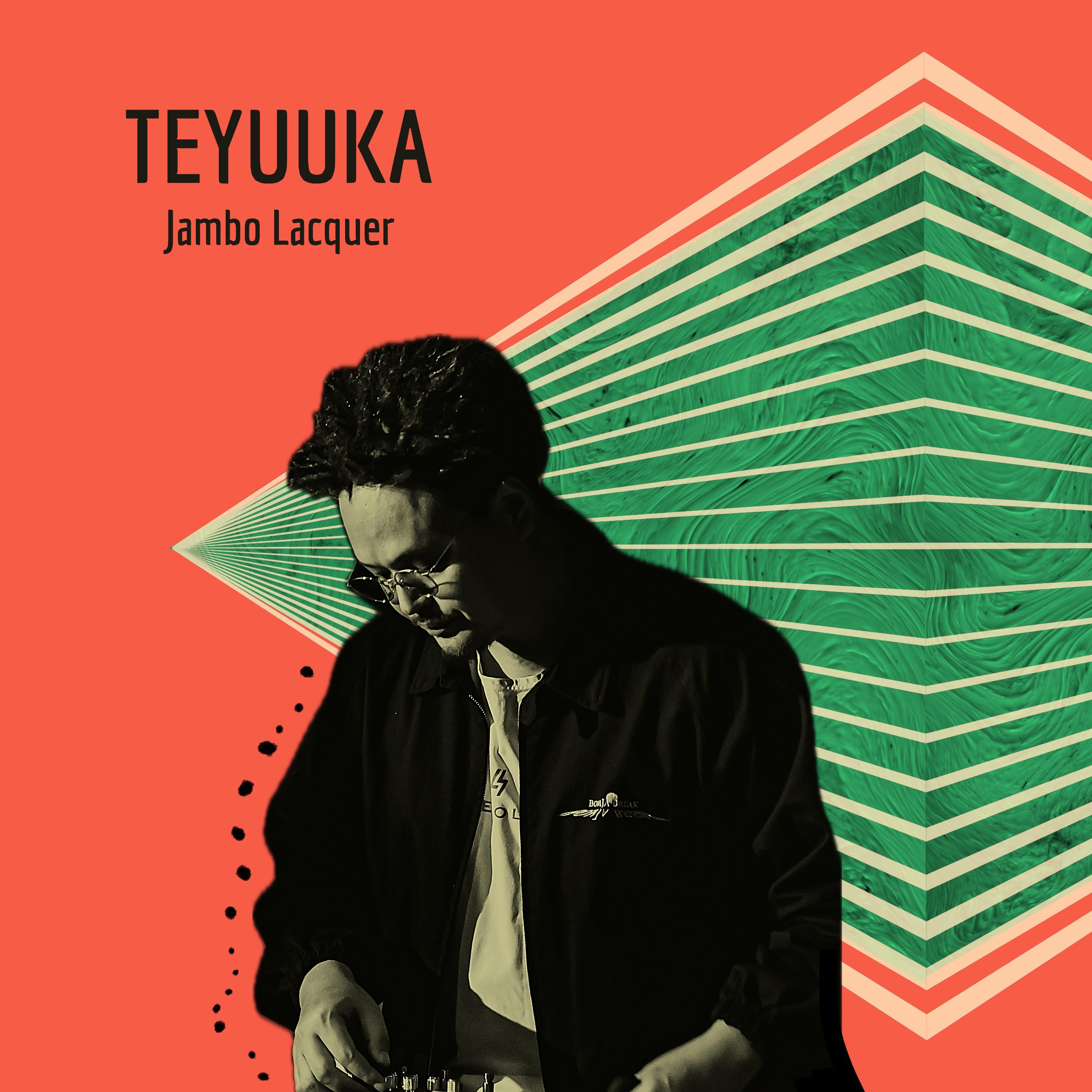 TEYUUKA