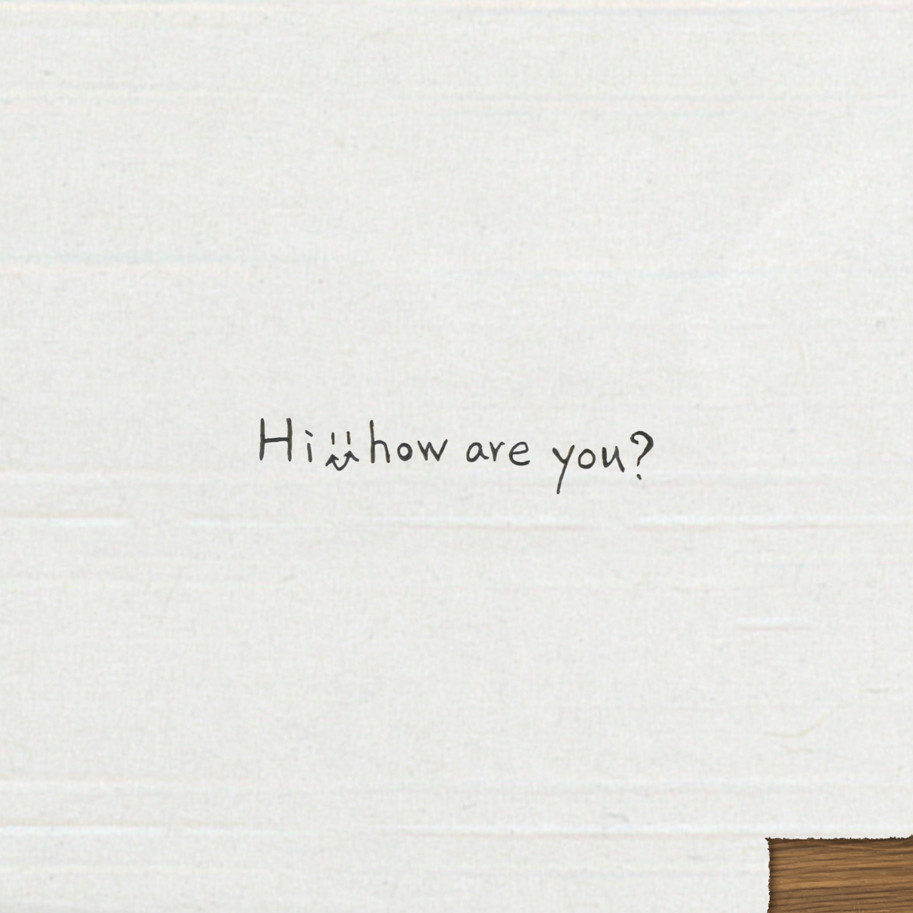 Hi, how are you?